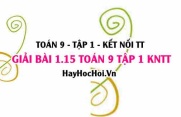 Giải 1.15 Toán 9 tập 1 SGK Kết nối tri thức